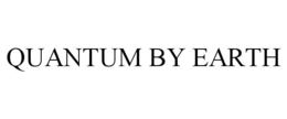 QUANTUM BY EARTH trademark