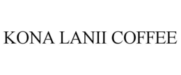 KONA LANII COFFEE trademark