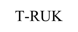 T-RUK trademark