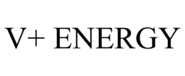V+ ENERGY trademark