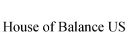 HOUSE OF BALANCE US trademark