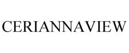 CERIANNAVIEW trademark