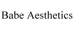 BABE AESTHETICS trademark