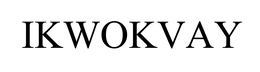IKWOKVAY trademark
