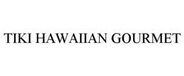 TIKI HAWAIIAN GOURMET trademark