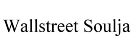 WALLSTREET SOULJA trademark