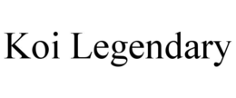 KOI LEGENDARY trademark