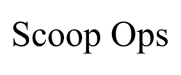 SCOOP OPS trademark