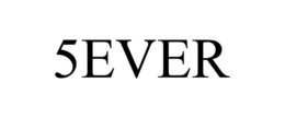 5EVER trademark