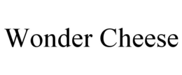 WONDER CHEESE trademark