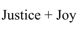 JUSTICE + JOY trademark