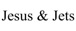 JESUS & JETS trademark