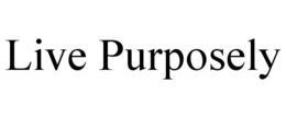 LIVE PURPOSELY trademark