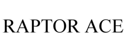 RAPTOR ACE trademark