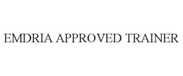 EMDRIA APPROVED TRAINER trademark