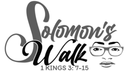 SOLOMON'S WALK 1 KINGS 3: 7-15 trademark
