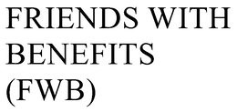 FRIENDS WITH BENEFITS (FWB) trademark