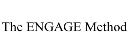 THE ENGAGE METHOD trademark