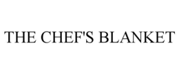 THE CHEF'S BLANKET trademark