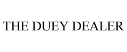 THE DUEY DEALER trademark