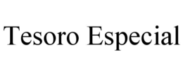 TESORO ESPECIAL trademark