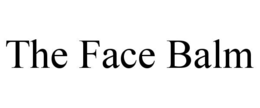 THE FACE BALM trademark