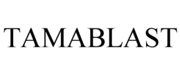 TAMABLAST trademark