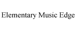 ELEMENTARY MUSIC EDGE trademark