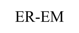 ER-EM trademark