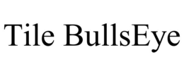 TILE BULLSEYE trademark
