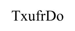 TXUFRDO trademark