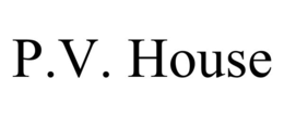 P.V. HOUSE trademark