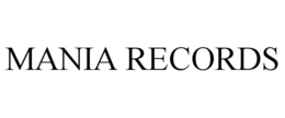 MANIA RECORDS trademark