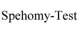 SPEHOMY-TEST trademark
