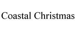 COASTAL CHRISTMAS trademark