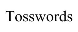 TOSSWORDS trademark