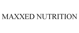 MAXXED NUTRITION trademark