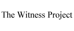 THE WITNESS PROJECT trademark