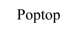 POPTOP trademark