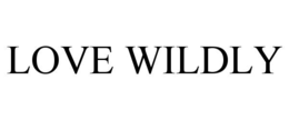 LOVE WILDLY trademark