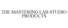 THE MASTERING LAB STUDIO PRODUCTS trademark