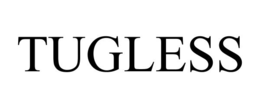 TUGLESS trademark