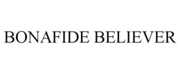 BONAFIDE BELIEVER trademark