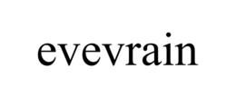 EVEVRAIN trademark