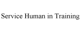 SERVICE HUMAN IN TRAINING trademark