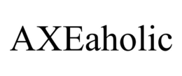 AXEAHOLIC trademark