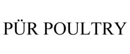 PÜR POULTRY trademark
