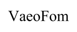 VAEOFOM trademark