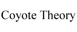 COYOTE THEORY trademark