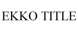 EKKO TITLE trademark